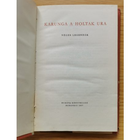 Népek Meséi: Karunga a holtak ura (néger legendák)