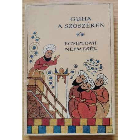 Népek Meséi: Guha a szószéken (Egyiptomi népmesék)