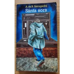 A. és B. Sztrugackij: Sánta sors