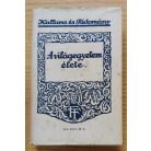 Svante Arrhenius: A világegyetem élete