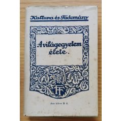 Svante Arrhenius: A világegyetem élete