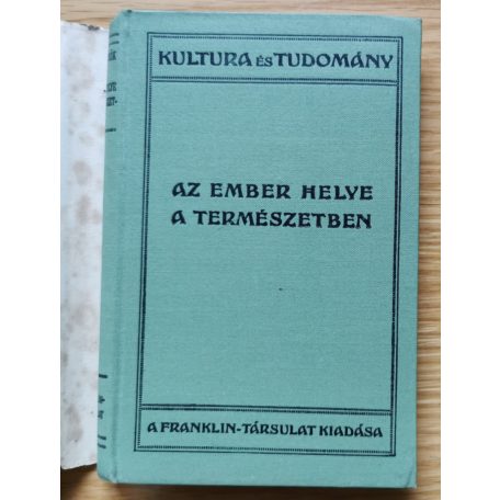 Lenhossék Mihály Dr.: Az ember helye a természetben 