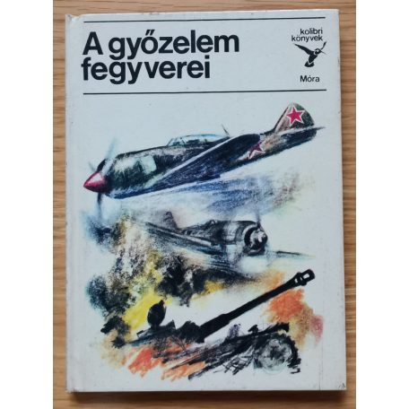 Matthaeidesz Konrád: A győzelem fegyverei