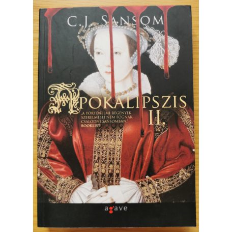 C. J. Sansom: Apokalipszis I-II. 