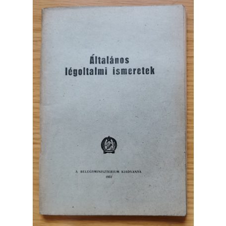 Általános légoltalmi ismeretek