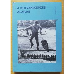 Daragó Sándor: A kutyakiképzés alapjai