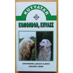 Udvardiné Lukács Ildikó: Komondor, kuvasz