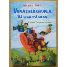 Michael Ende: Varázslóiskola Vágyországban