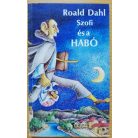 Roald Dahl: Szofi és a HABÓ