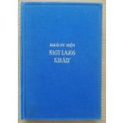 Gulácsy Irén: Nagy Lajos király I-III. (Aláírt, számozott!)