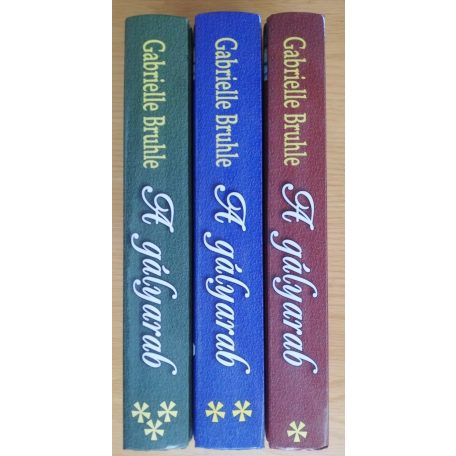 Gabrielle Bruhle: A gályarab I-III.