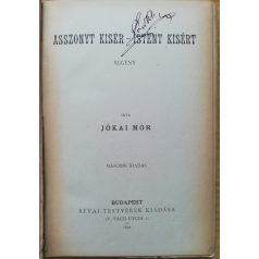   Jókai Mór: Asszonyt kísér-Istent kísért  (Jókai Mór ujabb regényei)
