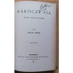   Jókai Mór: Rákóczy fia I-III. (Jókai Mór ujabb regényei)