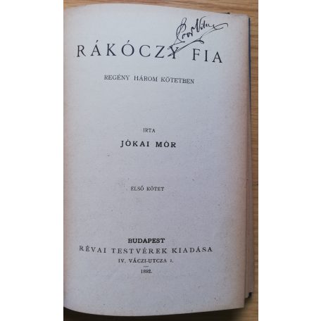 Jókai Mór: Rákóczy fia I-III. (Jókai Mór ujabb regényei)