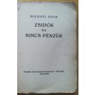 Michael Gold: Zsidók ha nincs pénzük
