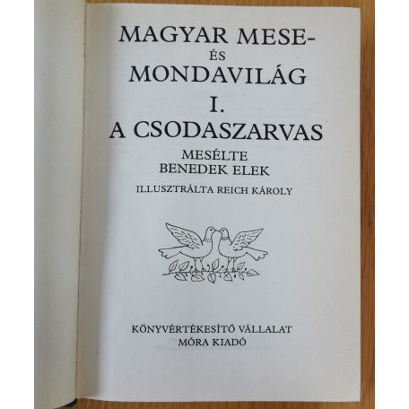 Benedek Elek: Magyar mese- és mondavilág I.: A csodaszarvas