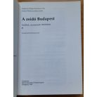 Frojimovics Kinga - Komoróczy Géza - Pusztai Viktória és Strbik Andrea: A zsidó Budapest I-II. - Emlékek, szertartások, történelem
