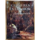 Pápai Gábor (szerk.): Gyökerek és lombok - Erdészportrék 7. kötet