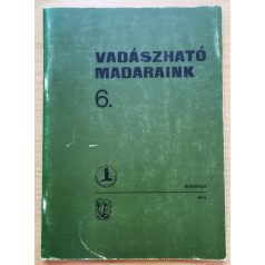   Sterbetz István, dr. és Beregszázi György (szerk.): Vadászható madaraink 6.