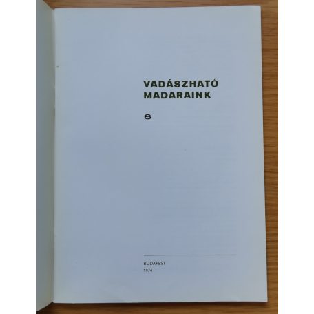 Sterbetz István, dr. és Beregszázi György (szerk.): Vadászható madaraink 6.