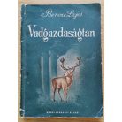 Bencze Lajos: Vadgazdaságtan 6. javított kiadás