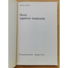 Szemere Zoltán:  Hazai ragadozó madaraink