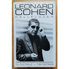 Tim Footman: Leonard Cohen - Hallelujah - Új életrajz