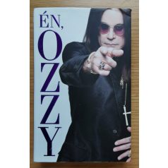 Ozzy Osbourne - Chris Ayres: Én, Ozzy 