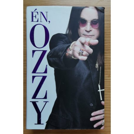 Ozzy Osbourne - Chris Ayres: Én, Ozzy 