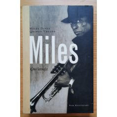 Quincy, Troupe; Davis, Miles: Miles Önéletrajz