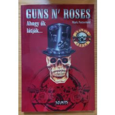 Mark Putterford: Guns N' Roses - Ahogy ők látják...
