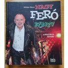 Zoltán János: Nagy Feró könyv