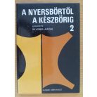 Vermes Lászlóné (szerk.): A nyersbőrtől a készbőrig 1-2.
