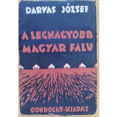 Darvas József: A legnagyobb magyar falu