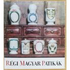 Nékám Lajosné: Régi magyar patikák 
