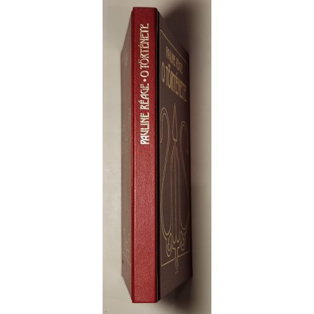 Pauline Réage: O története (Bibliotheca erotica)