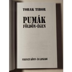 Tobak Tibor: Pumák földön-égen 