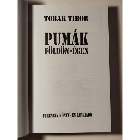 Tobak Tibor: Pumák földön-égen 