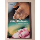 Mág Bertalan: A színésznő halála
