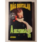 Mág Bertalan: A selyemsálas úr