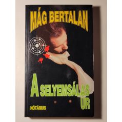 Mág Bertalan: A selyemsálas úr