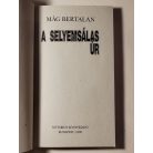 Mág Bertalan: A selyemsálas úr