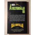 Mág Bertalan: A selyemsálas úr