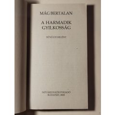 Mág Bertalan: A harmadik gyilkosság