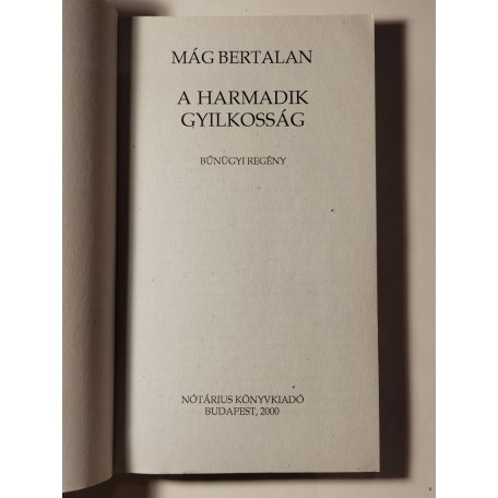 Mág Bertalan: A harmadik gyilkosság