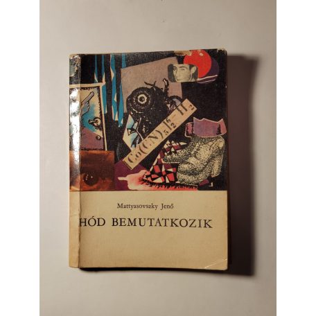 Mattyasovszky Jenő: Hód bemutatkozik (Első kiadás)