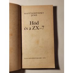 Mattyasovszky Jenő: Hód és a ZX-7