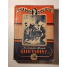 Henryk Sienkiewicz: Quo vadis? (Palladis Regénytár)