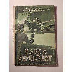 Joseph Brilot: Harc a repülőért