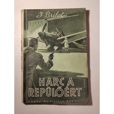 Joseph Brilot: Harc a repülőért